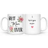 Custom Best Mom Ever Coffee Mug with Name, Mother's Day / Birthday Gift