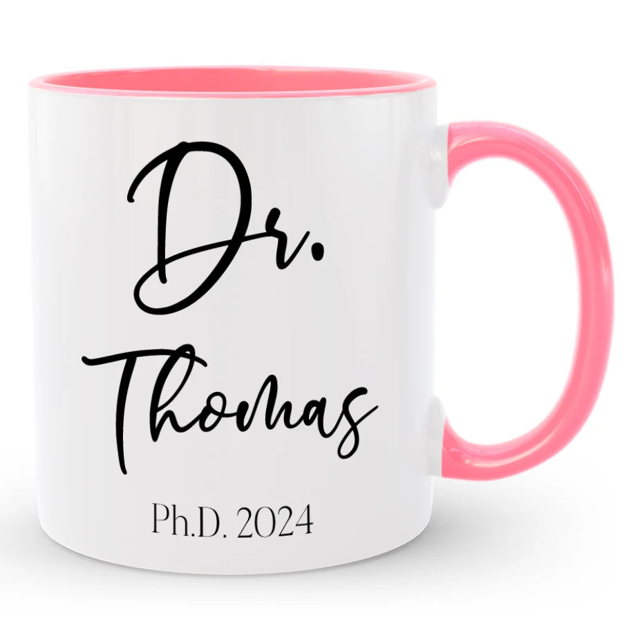 Custom Dr Coffee Mug, Personalized PhD Graduation Gift