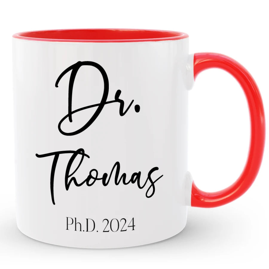 Custom Dr Coffee Mug, Personalized PhD Graduation Gift