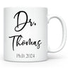 Custom Dr Coffee Mug, Personalized PhD Graduation Gift