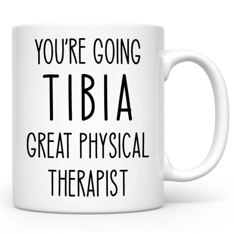 Funny Physical Therapist Coffee Mug, PT Mug Gift